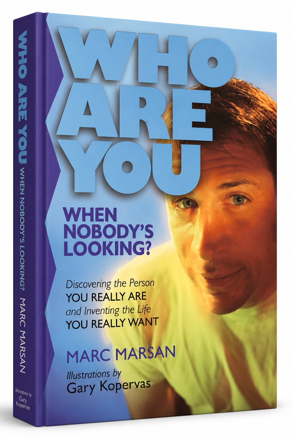 Who Are You When Nobody's Looking? book cover